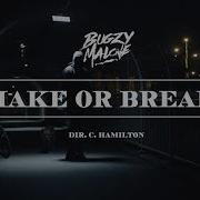 Bugzy Malone Make Or Break