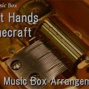 Wet Hands Music Box