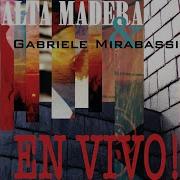 Lôro Alta Madera Gabriele Mirabassi