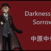 Darkness My Sorrow Chuuya Nakahara Character Song Bungou Stray Dogs