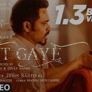 Jubin Nautiyal Lut Gaye Feat Emraan Hashmi