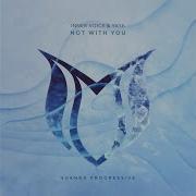 Inner Voice Yaya Not With You Extended Mix