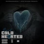 Cold Hearted Byrd