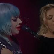 Lady Gaga Kelly Clarkson Shallow