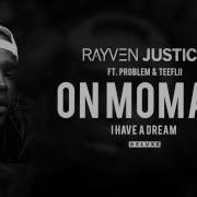 On Momas Feat Problem Teeflii Rayven Justice