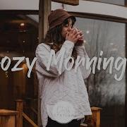 Cozy Morning