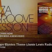 Champs Elysées Theme Jamie Lewis Radio Mix Bob Sinclar