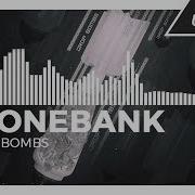 Stonebank Drop Bombs Monstercat Release