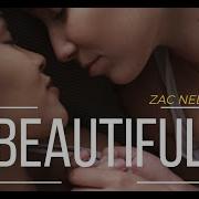 Zachary Nelson Beautiful