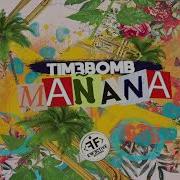 Tim3Bomb Manana Record Mix