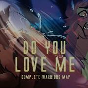 Do You Love Me Map