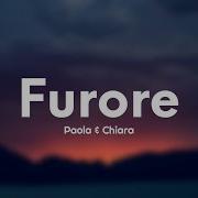 Paola E Chiara Furore Lyrics