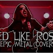 Rwby Red Like Roses Part Ii Epic Metal Cover Little V