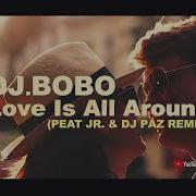 Love Is All Around Remix Deep House Style