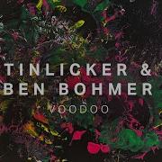 Tinlicker Ben Böhmer Voodoo