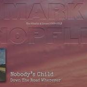 Nobody S Child Mark Knopfler