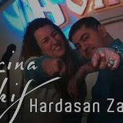 Zarina Ft Akif Arif Hardasan Zalim 2020 Klips