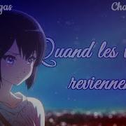 Nightcore French Amv Quand Les Vagues Reviennent Paroles Hd