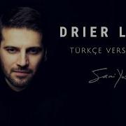 Drier Land Türkçe Versiyonu Sami Yusuf