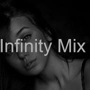 Infinity Mix Best Deep House Vocal