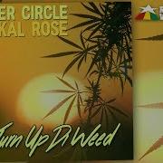 Turn Up Di Weed Inner Circle Mykal Rose