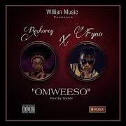 Omweeso By Fyno Feat Recho Rey