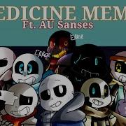 Undertale Aus Medicine Meme