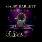 Thank God Live From The Goldmine Gabby Barrett