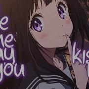 Nightcore I Like The Way You Kiss Me