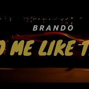 Like A Mill Brando