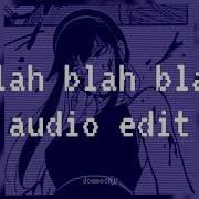 Blah Blah Blah Kesha Edit Audio