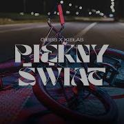 Gibbs X Kiełas Piękny Świat