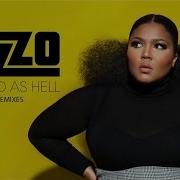 Good As Hell Bad Royale Remix Lizzo