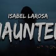 Haunted But Normal Speed By Isabel La Rosa