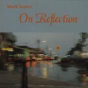 On Reflection Mark Isaacs