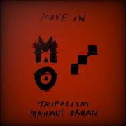 Tripolism Mahmut Orhan Move On