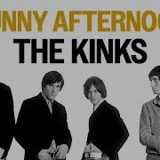 The Kinks Sunny Afternoon