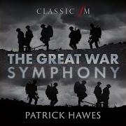 The Great War Symphony 1 Praeludium Tenor Waste Patrick Hawes Royal