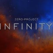 Zero Project Infinity