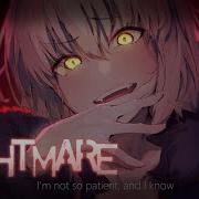 Nightcore Кошмары Nv