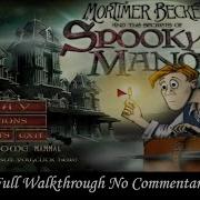 Mortimer Beckett And The Secret Of Spooky Manor