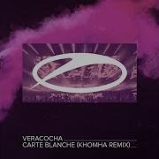 Veracocha Carte Blanche Khomha Extended Remix