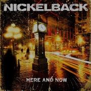 Kiss It Goodbye Nickelback