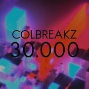 Colbreakz 30000