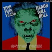Heads Will Roll Instrumental Slowed