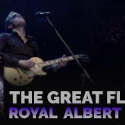 Joe Bonamassa The Great Flood At The Royal Albert Hall