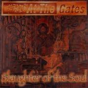 At The Gates Slaughter Of The Soul