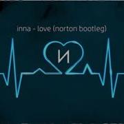 Inna Love Norton Bootleg Slowed