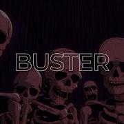 Buster Slowed Revebr