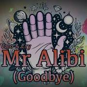 Valo Cry Feat Ariel Petrie Mr Alibi Goodbye2024